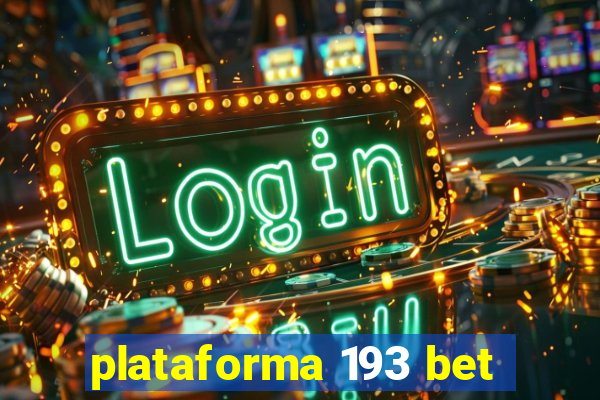 plataforma 193 bet